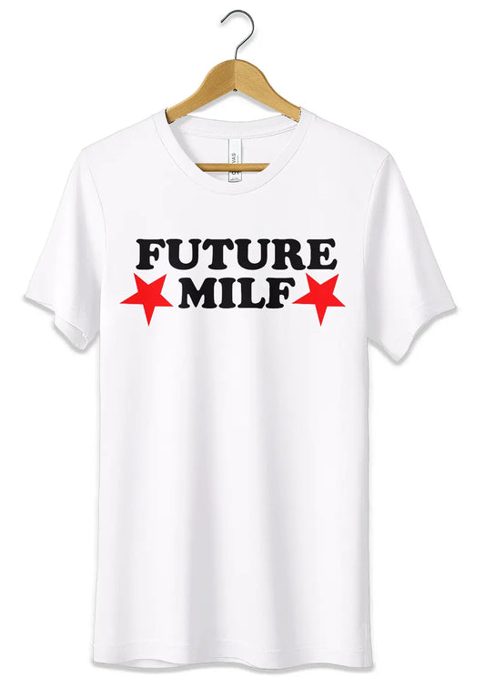 T-Shirt Maglietta Future Milf Divertente